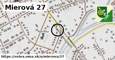 Mierová 27, Snina