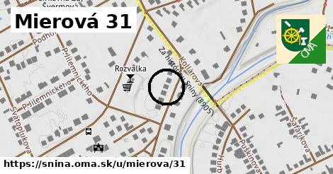 Mierová 31, Snina