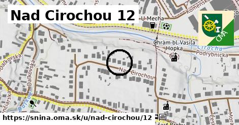 Nad Cirochou 12, Snina