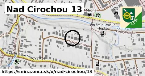 Nad Cirochou 13, Snina