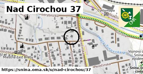 Nad Cirochou 37, Snina