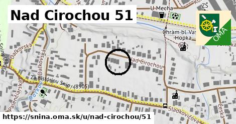 Nad Cirochou 51, Snina