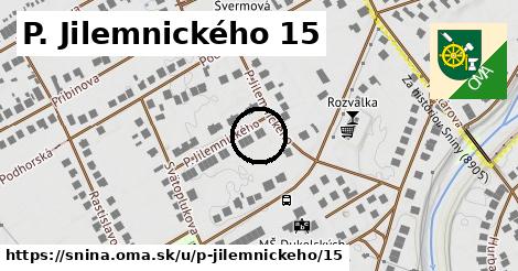 P. Jilemnického 15, Snina