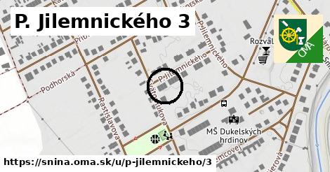 P. Jilemnického 3, Snina