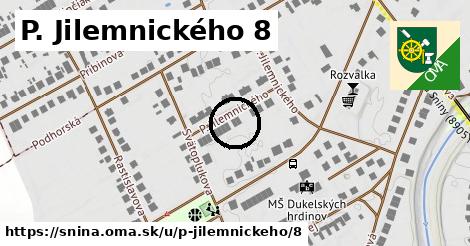 P. Jilemnického 8, Snina