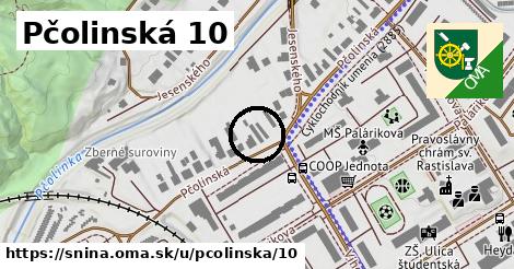 Pčolinská 10, Snina
