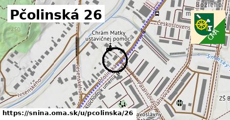 Pčolinská 26, Snina