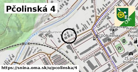 Pčolinská 4, Snina