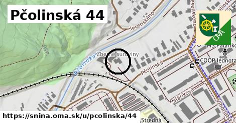 Pčolinská 44, Snina