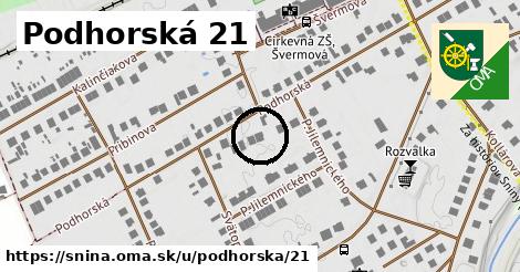 Podhorská 21, Snina