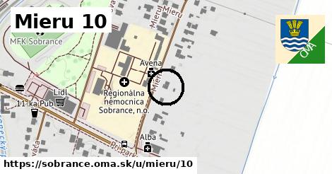 Mieru 10, Sobrance