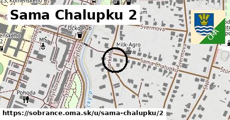 Sama Chalupku 2, Sobrance