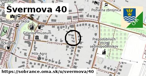 Švermova 40, Sobrance