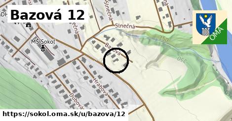 Bazová 12, Sokoľ