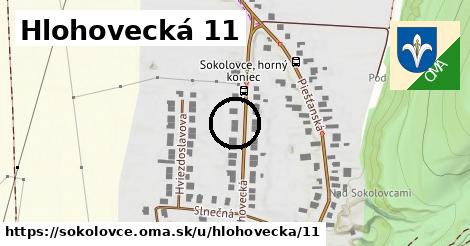 Hlohovecká 11, Sokolovce