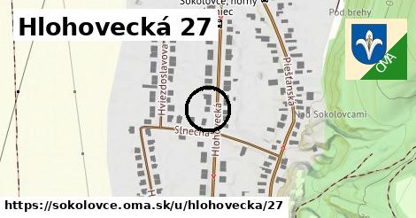 Hlohovecká 27, Sokolovce