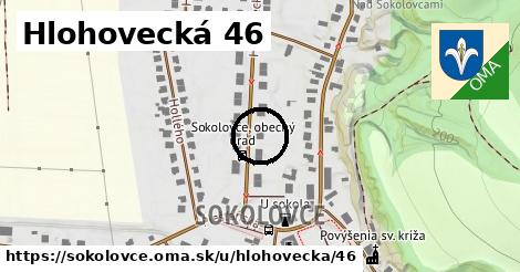 Hlohovecká 46, Sokolovce