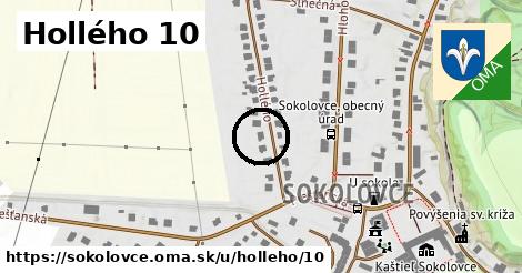 Hollého 10, Sokolovce