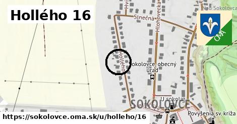 Hollého 16, Sokolovce