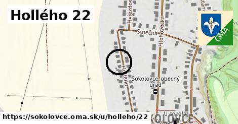 Hollého 22, Sokolovce