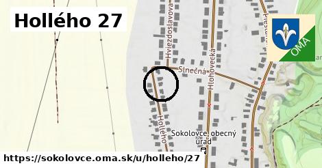 Hollého 27, Sokolovce