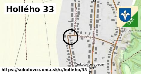 Hollého 33, Sokolovce