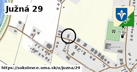 Južná 29, Sokolovce