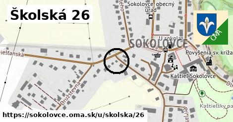 Školská 26, Sokolovce