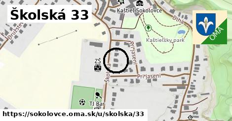 Školská 33, Sokolovce