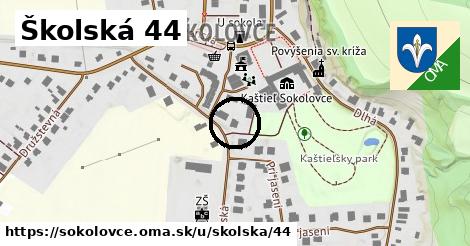 Školská 44, Sokolovce