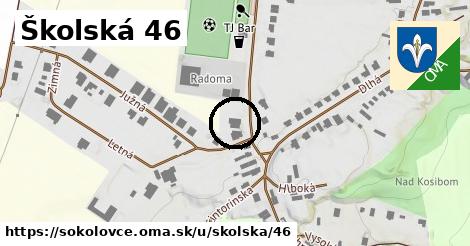 Školská 46, Sokolovce