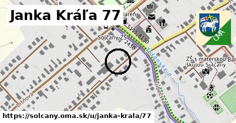 Janka Kráľa 77, Solčany