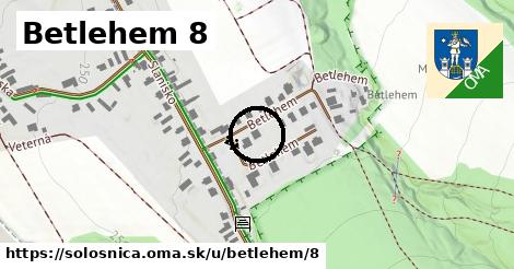 Betlehem 8, Sološnica