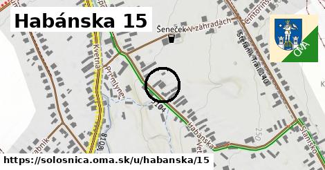 Habánska 15, Sološnica