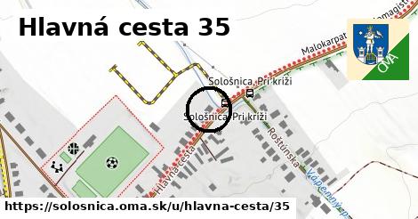 Hlavná cesta 35, Sološnica