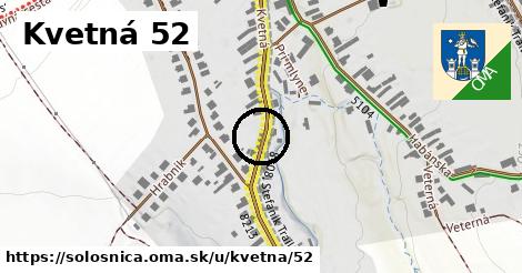 Kvetná 52, Sološnica