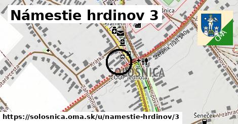 Námestie hrdinov 3, Sološnica