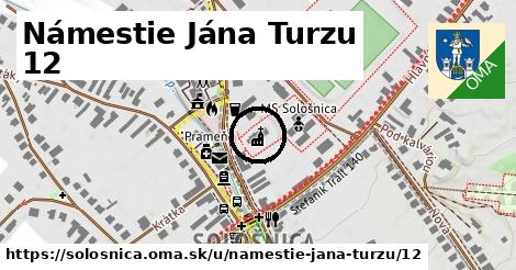 Námestie Jána Turzu 12, Sološnica