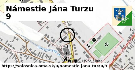 Námestie Jána Turzu 9, Sološnica