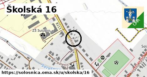 Školská 16, Sološnica