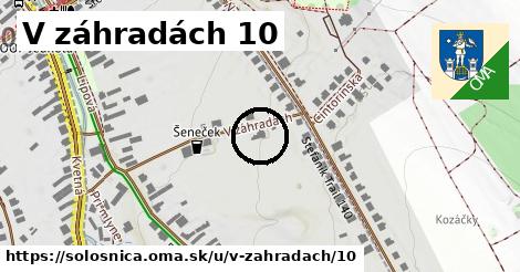 V záhradách 10, Sološnica