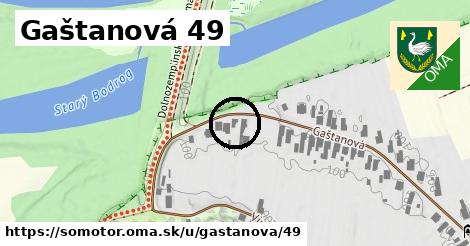 Gaštanová 49, Somotor