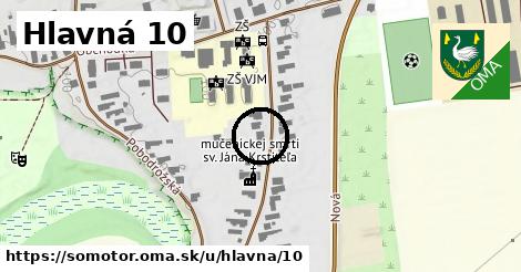 Hlavná 10, Somotor