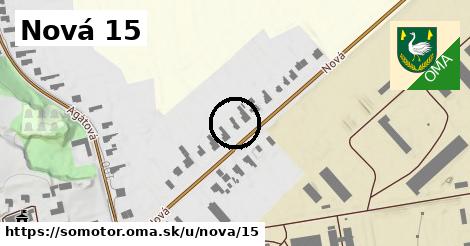 Nová 15, Somotor