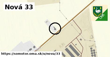Nová 33, Somotor