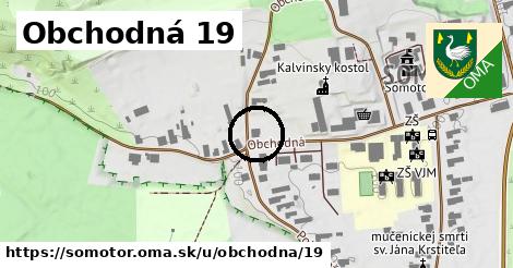 Obchodná 19, Somotor