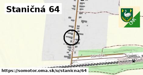 Staničná 64, Somotor