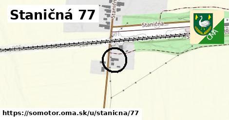 Staničná 77, Somotor