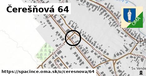 Čerešňová 64, Špačince