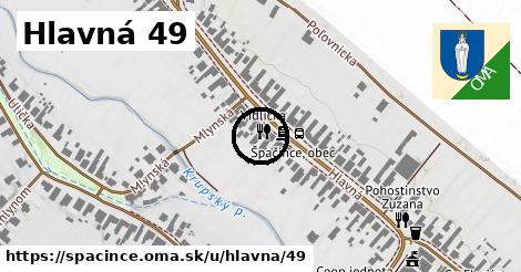 Hlavná 49, Špačince